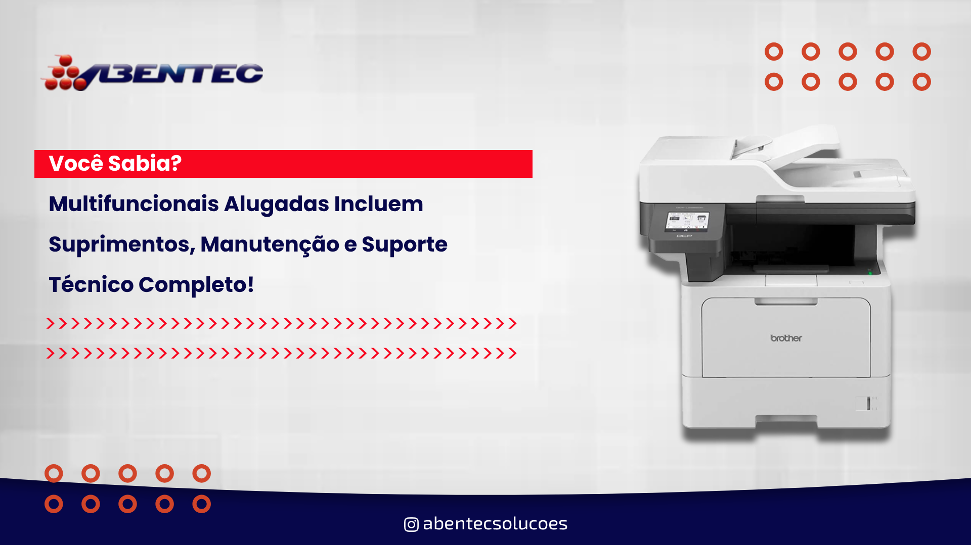Multifuncionais Alugadas Incluem Suprimentos, Manutenção e Suporte Técnico Completo!